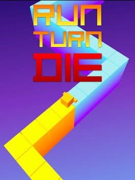 Run Turn Die