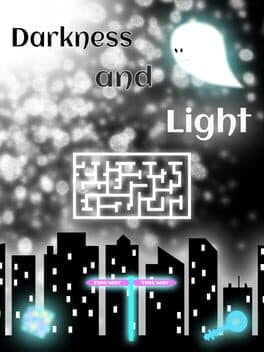 Darkness and Light