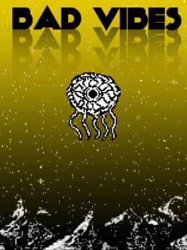 Bad Vibes