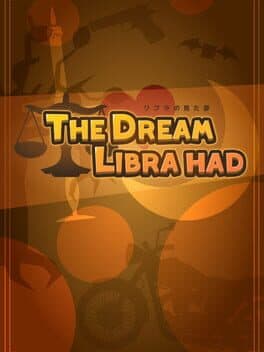The Dream Libra Had