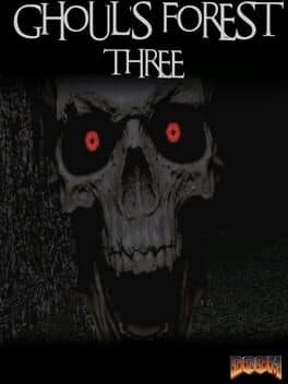 The Ghoul's Forest 3