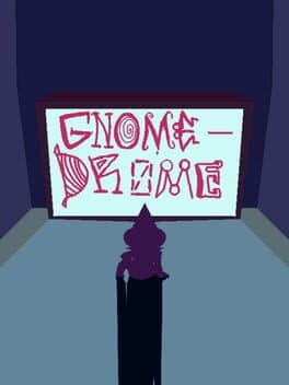 Gnomedrome