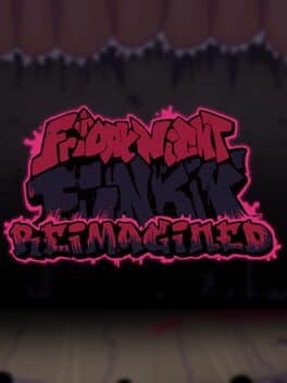 Friday Night Funkin' Corruption: Reimagined!