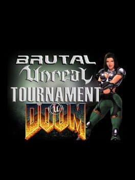 Brutal Unreal 99