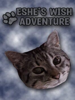 Eshe's Wish Adventure