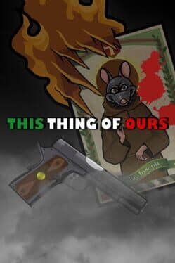 This Thing of Ours