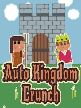 Auto Kingdom Crunch