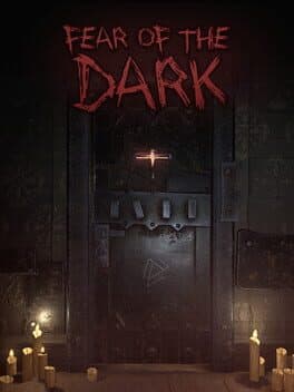 Fear of the Dark