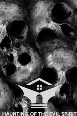 Haunting of the Evil Spirit