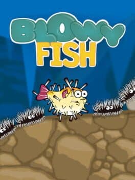 Blowy Fish