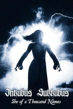 Inkubus Sukkubus: She of a Thousand Names