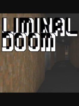 Liminal Doom