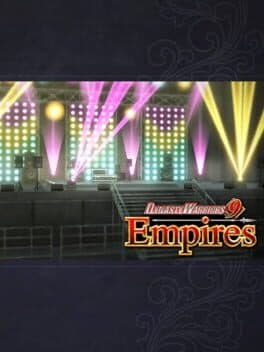 Dynasty Warriors 9: Empires - Idol Stage