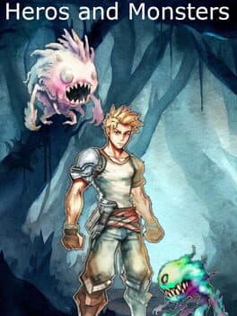 Heros and Monsters