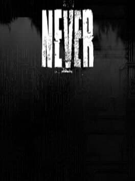 Never