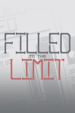 Filled to the Limit