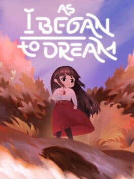 As I Began to Dream