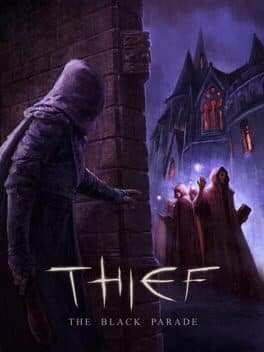 Thief: The Black Parade