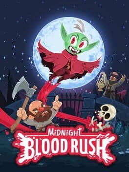Midnight Blood Rush