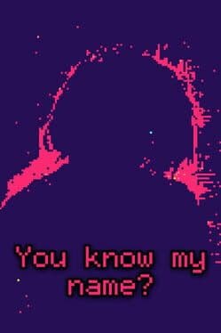 You Know My Name?