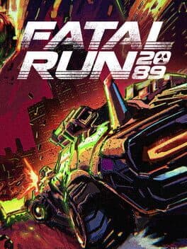 Fatal Run 2089