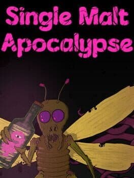 Single Malt Apocalypse