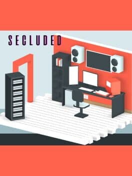 Secluded