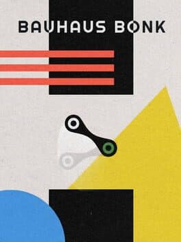 Bauhaus Bonk