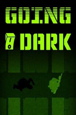 Going Dark