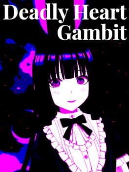 Deadly Heart Gambit