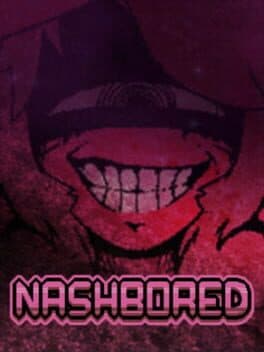 NashBored