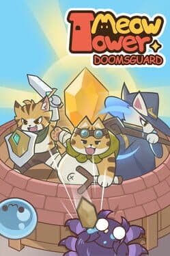 Meow Tower: Doomsguard