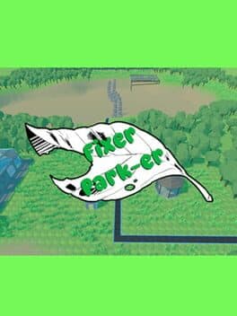 Fixer Park-er