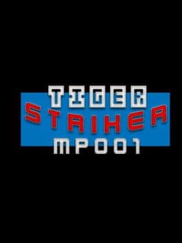 Tiger Striker: MP001