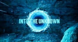 Into The Unknown
