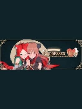 Godessess' Whim