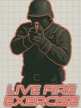 Live Fire Exercise