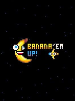 Banan'em Up!