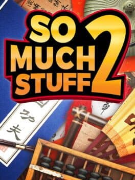 So Much Stuff 2