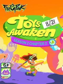 FragPunk: Toys Awaken - Season 2: Chapter 2