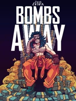 Dead Estate: Bombs Away