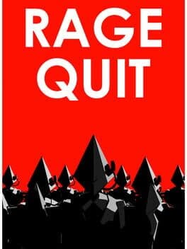 Rage Quit