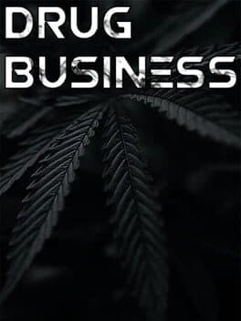 Drug Business