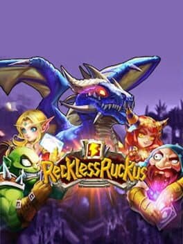 Reckless Ruckus