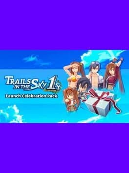 Trails in the Sky 1st Chapter: Launch Celebration Pack