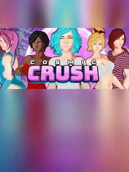 Cosmic Crush