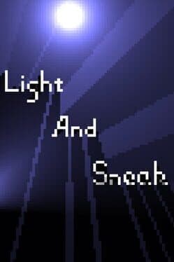 Light and Sneak