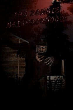 The Zombie Neighborhood