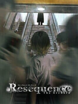 Resequence: The Orchard