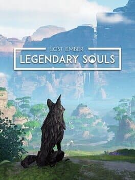 Lost Ember: Legendary Souls